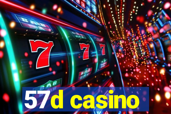 57d casino