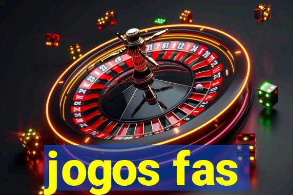 jogos fas