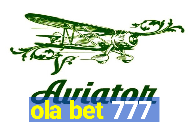 ola bet 777