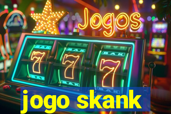 jogo skank