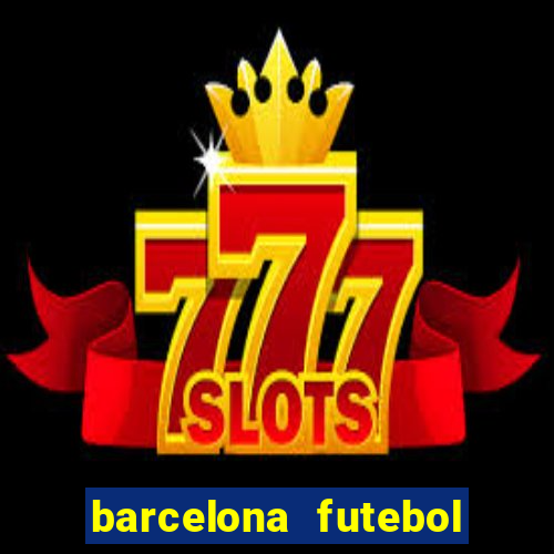 barcelona futebol play hd