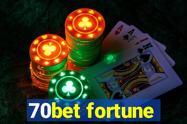 70bet fortune