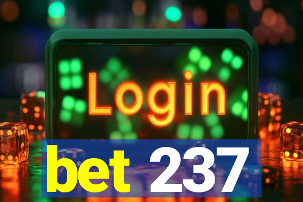 bet 237