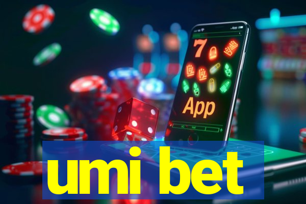 umi bet