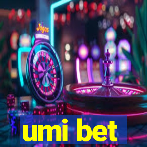 umi bet