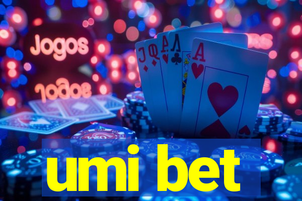 umi bet