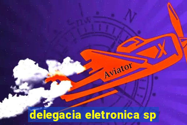 delegacia eletronica sp