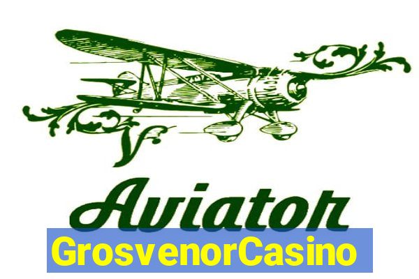 GrosvenorCasino