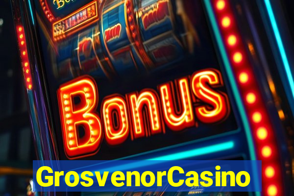 GrosvenorCasino