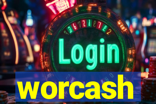 worcash