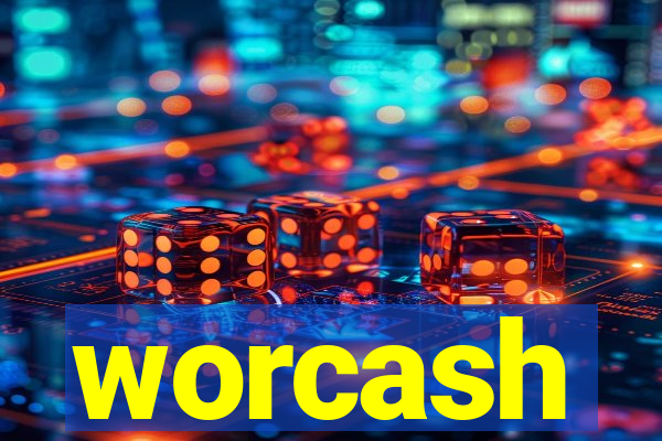 worcash