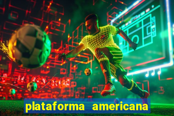 plataforma americana de jogos