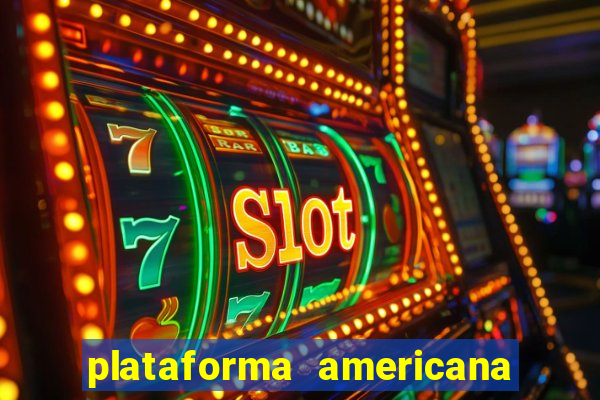 plataforma americana de jogos