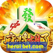 heroi bet.com