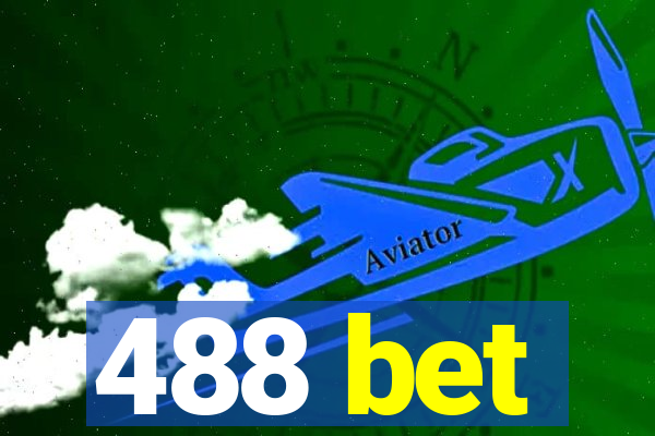 488 bet