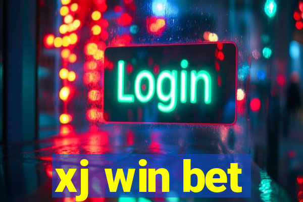 xj win bet