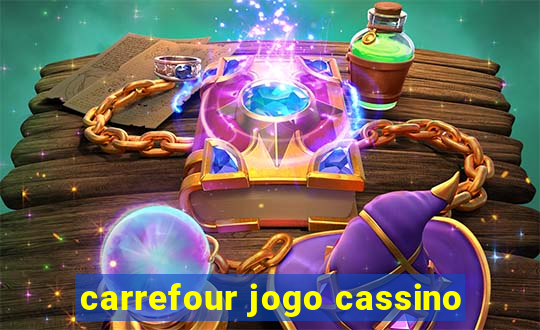 carrefour jogo cassino