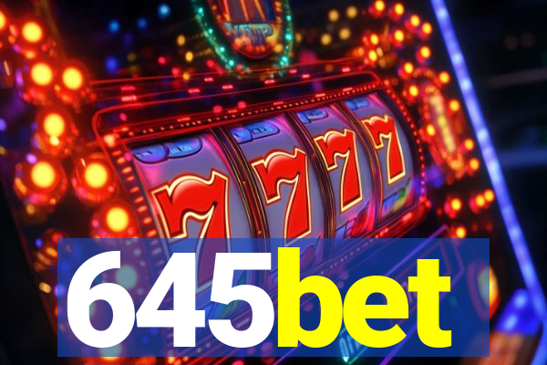 645bet