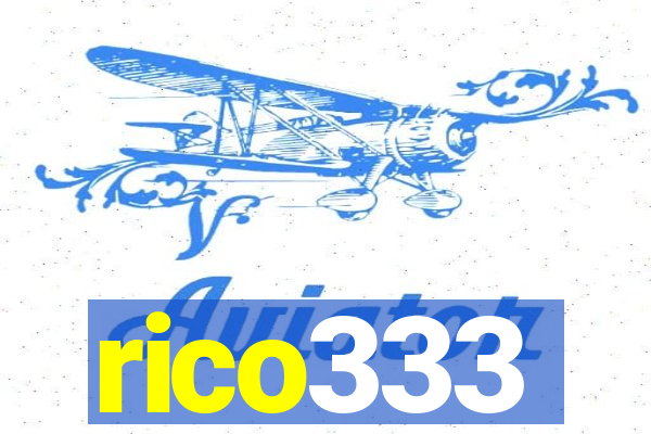 rico333