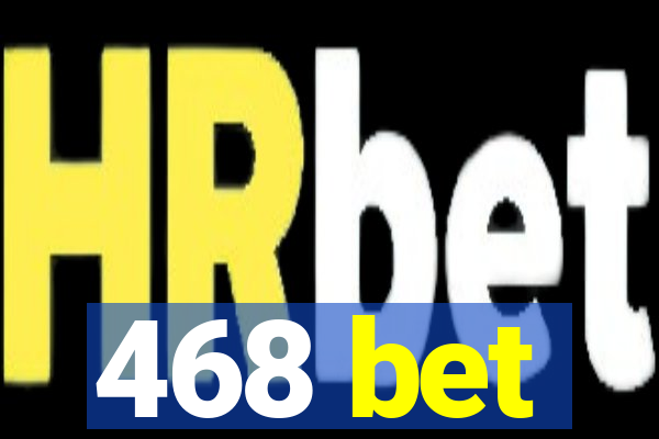 468 bet