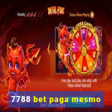 7788 bet paga mesmo