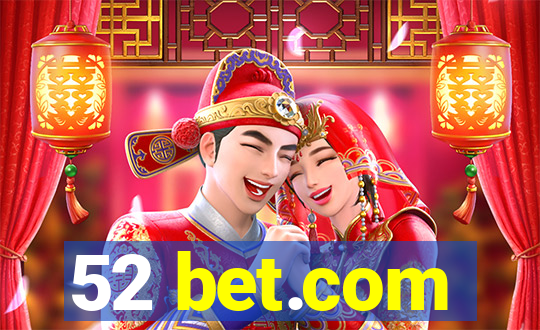 52 bet.com