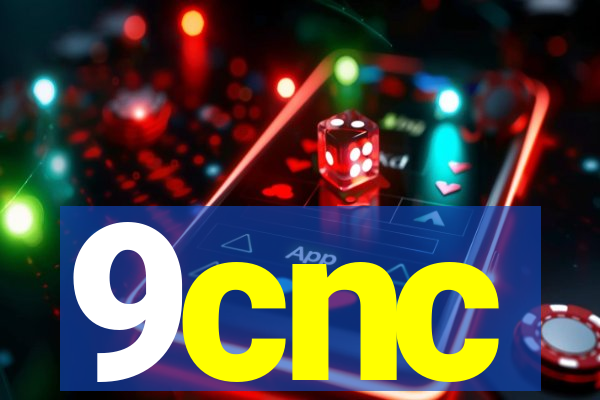 9cnc