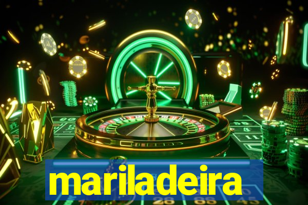 mariladeira