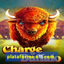 plataforma s11.com