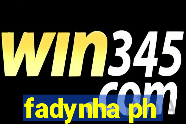 fadynha ph