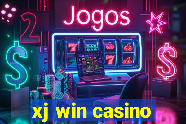 xj win casino