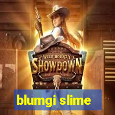 blumgi slime