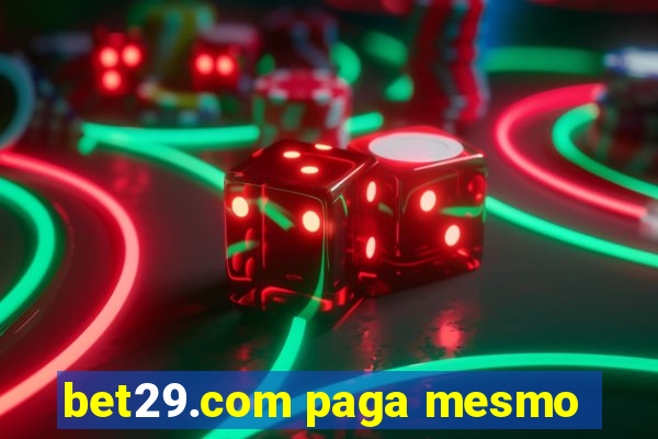 bet29.com paga mesmo