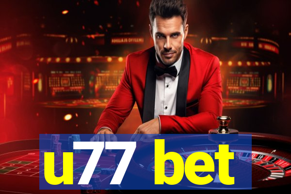 u77 bet