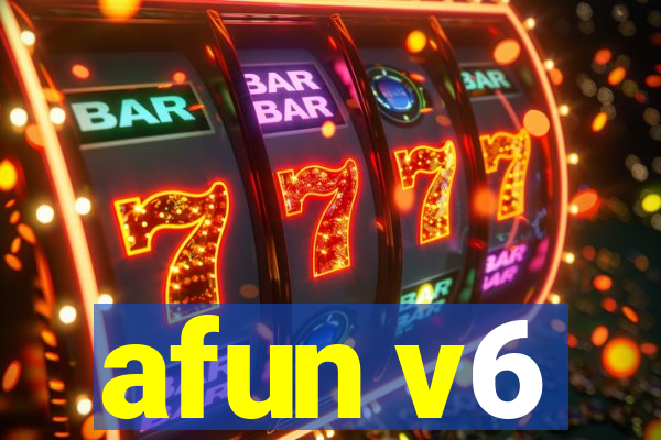 afun v6