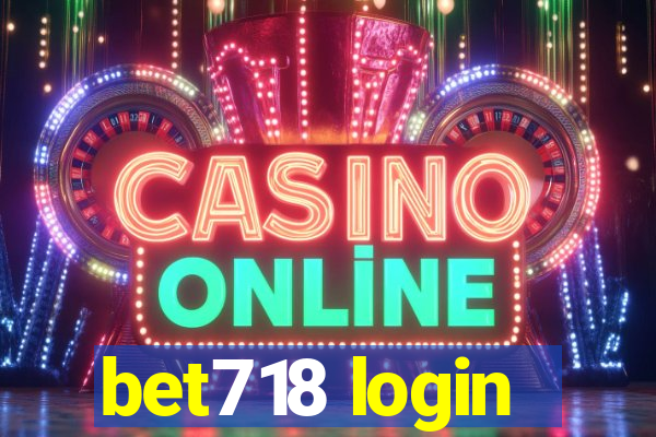 bet718 login