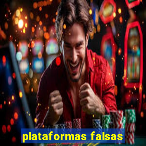 plataformas falsas