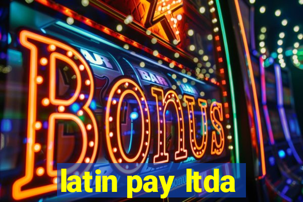 latin pay ltda