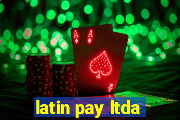 latin pay ltda