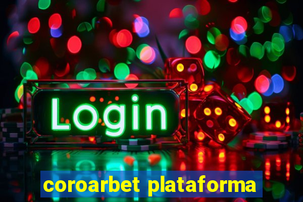 coroarbet plataforma