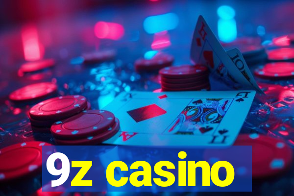 9z casino