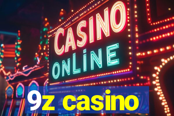 9z casino