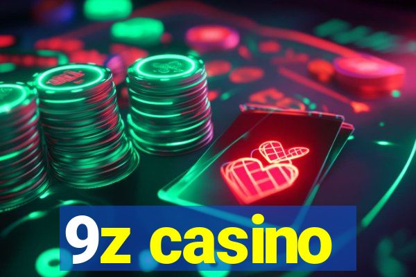 9z casino