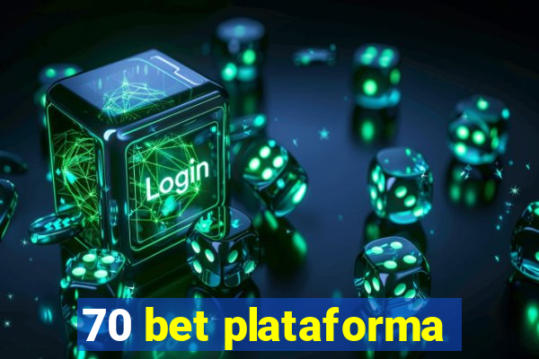 70 bet plataforma