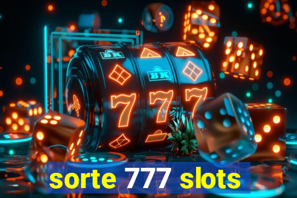 sorte 777 slots