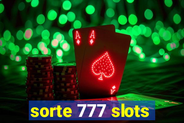 sorte 777 slots