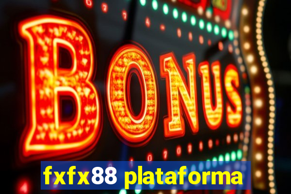 fxfx88 plataforma