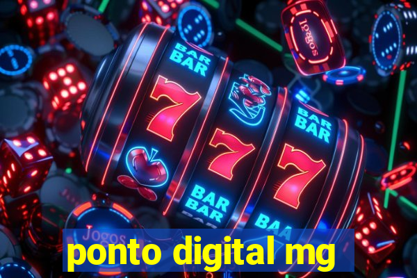 ponto digital mg