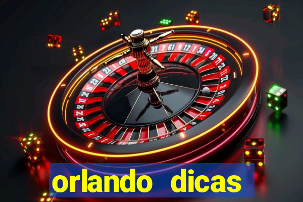 orlando dicas reclame aqui