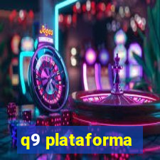 q9 plataforma